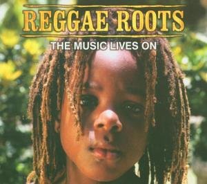 CD-Charts  Search : Reggae Roots: the Music Lives on