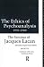 Seminar of Jacques Lacan: Ethics of Psychoanalysis, 1959-60 Bk.7