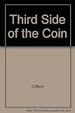 The third side of the coin