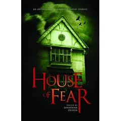 House of Fear: An Anthology of Haunted House Stories