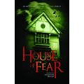House of Fear: An Anthology of Haunted House Stories