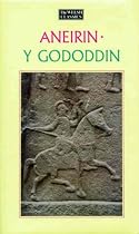 Aneirin - Y Gododdin (Welsh Classics)