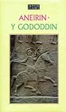 Aneirin - Y Gododdin (Welsh Classics)