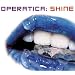 Operatica: Shine