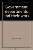 Government departments and their work