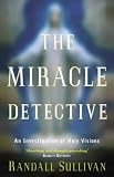 The Miracle Detective