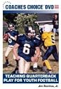 Teaching Quarterback Play For Youth Football