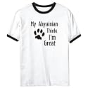 T-Shirt Ringer White " My Abyssinian Thinks I Am Great " Cat