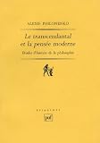 Le Transcendantal et la pensée moderne