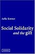 Social Solidarity and the Gift