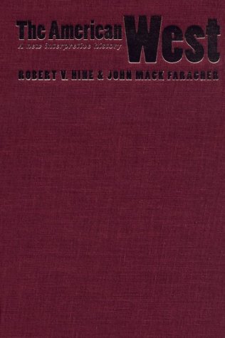 The American West: A New Interpretive History
