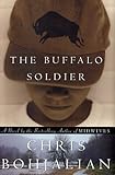 The Buffalo Soldier: A Novel (Vintage Contemporaries)