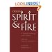 Spirit and Fire: A Thematic Anthology of His Writings