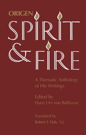 Origen Spirit and Fire: A Thematic Anthology of His Writings under Systematic in The Books Store