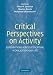 Books : Critical Perspectives on Activity: Explorations Across Education, Work, and Everyday Life
