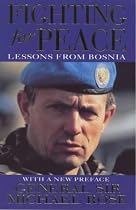 Fighting for Peace: Bosnia, 1994