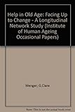 Help in old age : facing up to change : a longitudinal network study