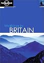 Walking in Britain (Lonely Planet Walking Guide)