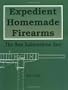 Expedient Homemade Firearms: The 9mm Submachine Gun