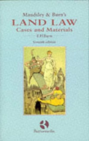 Maudsley and Burn's Land Law: Cases and Materials
