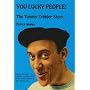 You Lucky People!: The Tommy Trinder Story