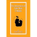 The Adventures of Tylor Bear and Mana book cover