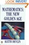 Mathematics: The New Golden Age (Penguin Press Science)
