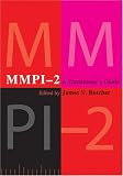 Mmpi-2: A Practitioners Guide