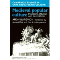 Medieval Popular Culture: Problems of Belief and Perception (Cambridge Studies in Oral and Literate Culture)
