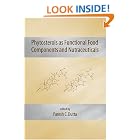 Click here to buy Phytosterols as Functional Food Components and Nutraceuticals (Nutraceutical Science and Technology, 1) by  Paresh C. Dutta.