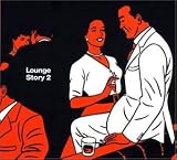 Revue Various Artists  / Lounge Story, Vol. 2
