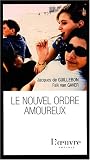 Le nouvel ordre amoureux