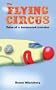 The Flying Circus: Tales of a Tormented Traveler