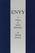 Envy: A Theory of Social Behaviour