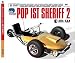 Pop Ist Sheriff 2