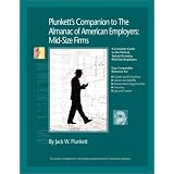 Plunkett'sCompaniontoTheAlmanacofAmericanEmployers:Mid-SizeFirms2002-2003(Plunkett'sCompaniontotheAlmanacofAmericanEmployersMidsizeFirms)