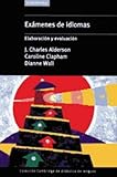 Exámenes de idiomas : elaboración y evaluación