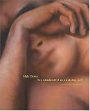 Male Desire: The Homoerotic In American Art