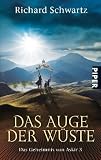Das Auge der W&uuml;ste - Das Geheimnis von Askir 03. - Richard Schwartz