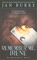 Remember Me, Irene : An Irene Kelly Novel