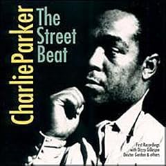 The Street Beat by  Charlie Parker 