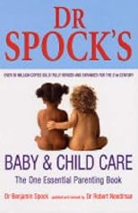 Dr. Spock's Baby and Child Care: 8th Edition