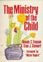 The Ministry of the Child