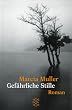 Gef�hrliche Stille.