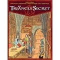 Le triangle secret. 4, L'�vangile oubli�