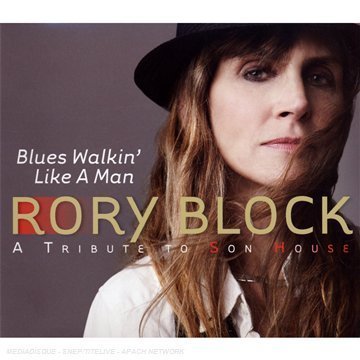 Blues Walkin Like a Man: A Tribute To Son House