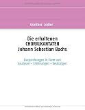 Die erhaltenen Choralkantaten Johan Sebastian Bachs