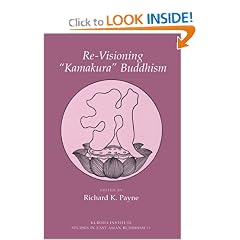 Re-Visioning "Kamakura" Buddhism (Studies in East Asian Buddhism, 11)