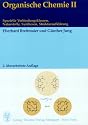 Organische Chemie, 2 Bde., Bd.2, Spezielle Verbindungsklassen, Naturstoffe, Synthesen, Strukturaufkl&auml;rung