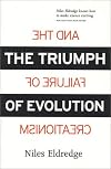 The Triumph of Evolution...And the Failure of Creationism